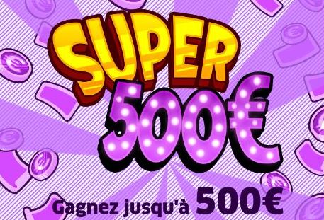 Découvrir le jeu Super 500 euros