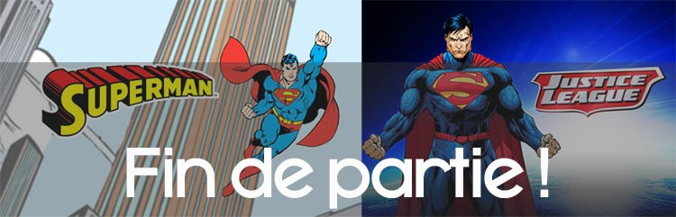 stop pour les jeux Justice League et Superman stop pour les jeux Justice League et Superman