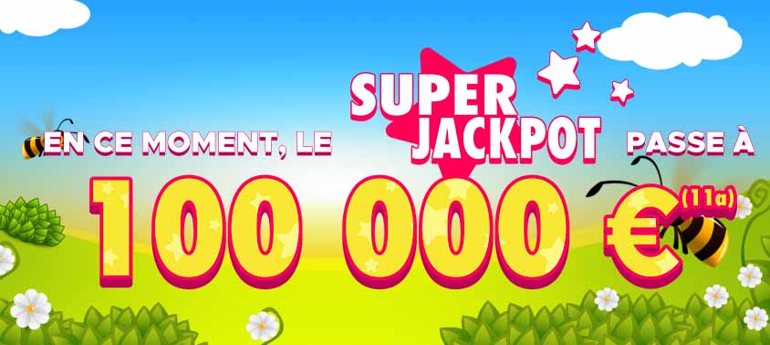 profitez des offres promo sur le Super Jackpot