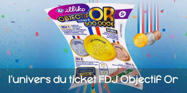 Tout sur le ticket Olympique FDJ Objectif Or